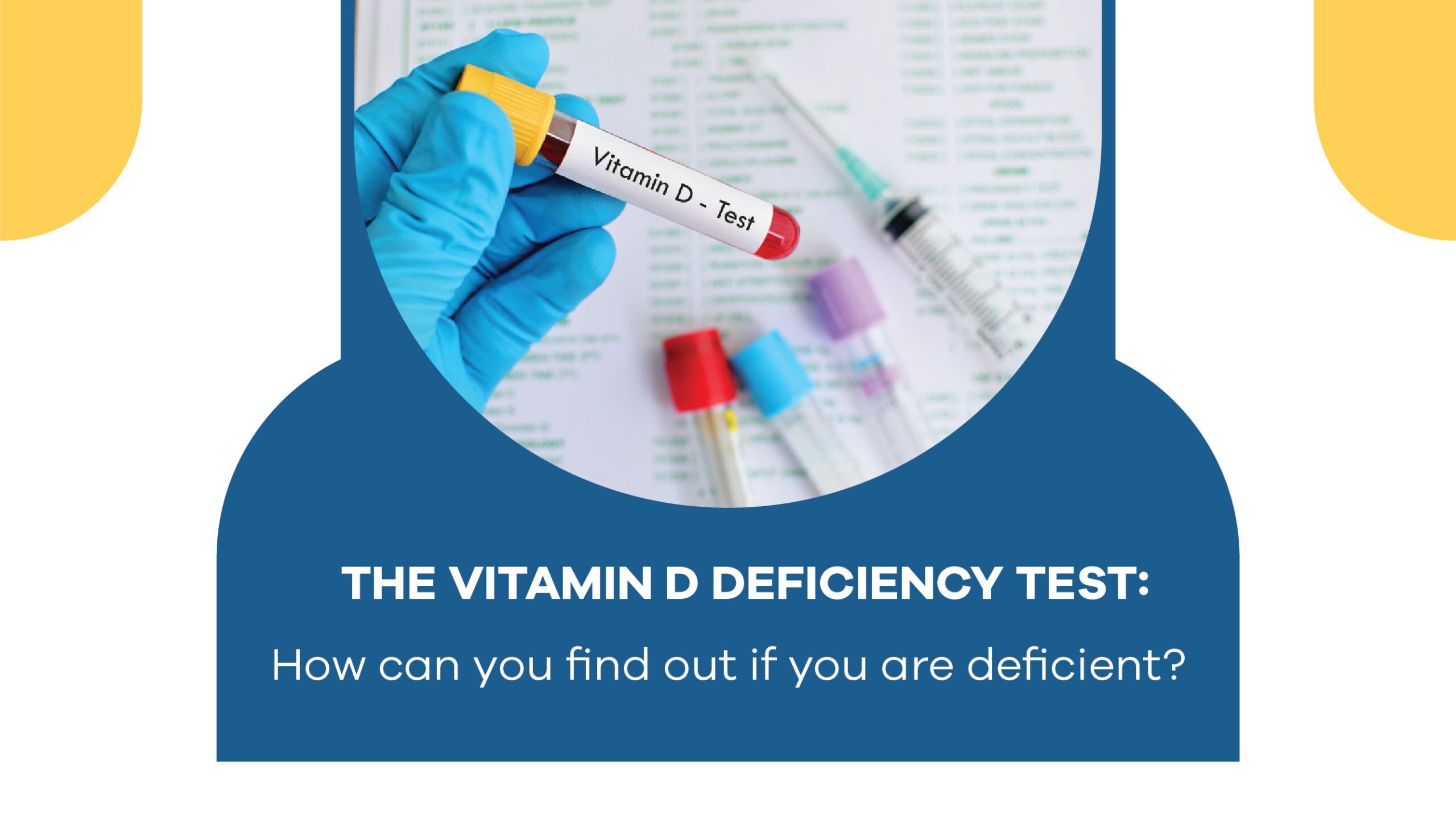 Vitamin D Deficiency Test